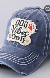 Hat for Dog Lovers: Dog Vibes Only