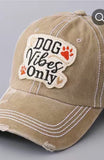 Hat for Dog Lovers: Dog Vibes Only